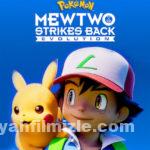 Pokemon: Mewtwo İntikam Peşinde – Evrim 2019 Filmi Full izle