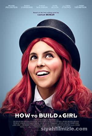 How to Build a Girl 8211 Bir Kahraman Nasil Yaratilir Filmi izle