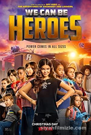 Kahramanlik Sirasi Bizde We Can Be Heroes 2020 izle