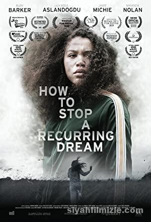 How to Stop a Recurring Dream 2020 Fullhd izle