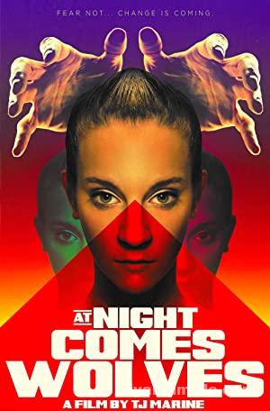 At Night Comes Wolves 2021 Turkce Altyazili izle