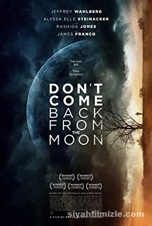Aydan Geri Donme – Don8217t Come Back from the Moon izle