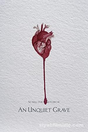 An Unquiet Grave 2020 Turkce Altyazili izle