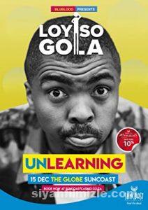 Loyiso Gola Unlearning (2021) Türkçe Altyazılı izle