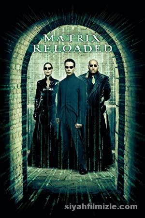 Matrix 2 Reloaded 2003 izle