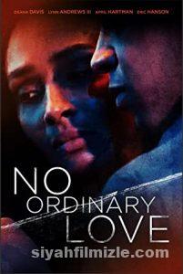 No Ordinary Love (2019) Türkçe Altyazılı izle