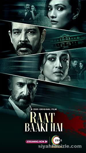 Raat Baaki Hai 2021 Turkce Altyazili izle
