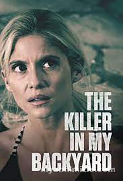 The Killer in My Backyard 2021 Turkce Altyazili izle