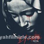 Acı (Pieta) 2012 Filmi Türkçe Dublaj Altyazılı Full izle