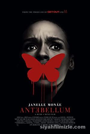 Antebellum 2020 Turkce DublajAltyazili izle