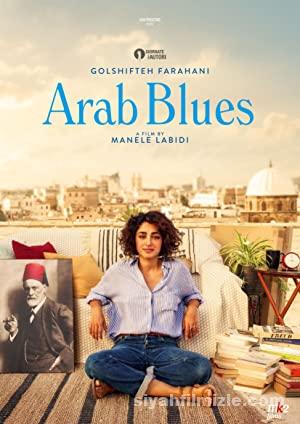 Arab Blues 2019 Turkce Altyazili izle
