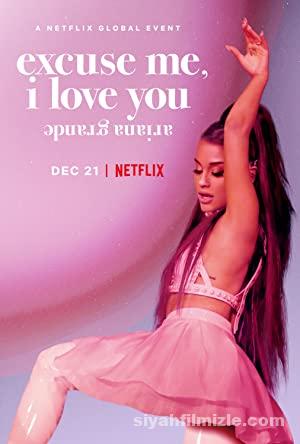Ariana Grande Excuse Me I Love You 2020 Turkce Altyazili izle