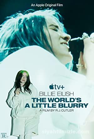 Billie Eilish The World8217s a Little Blurry 2021 Turkce Altyazili izle