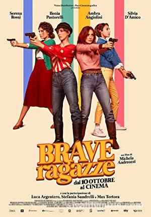 Brave ragazze 2019 Turkce Altyazili izle