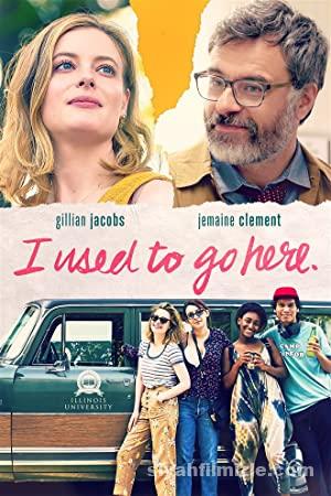 Buraya Giderdim I Used to Go Here 2020 izle