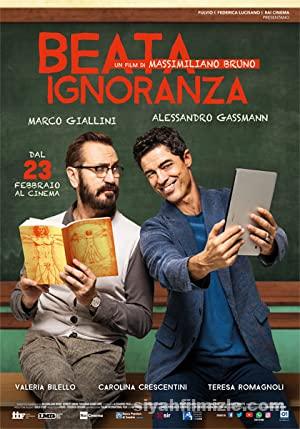 Cehalet Erdemdir Beata ignoranza 2017 izle