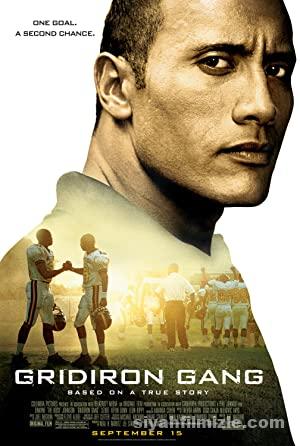 Cete izle Gridiron Gang izle 2006
