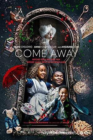 Come Away 2020 Turkce Altyazili izle