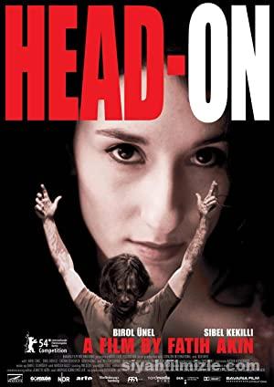 Duvara Karsi izle Gegen die Wand izle 2004