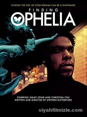Finding Ophelia 2021 Turkce Altyazili izle