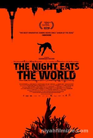 Gece Dunyayi Yuttugunda izle The Night Eats the World izle 2018
