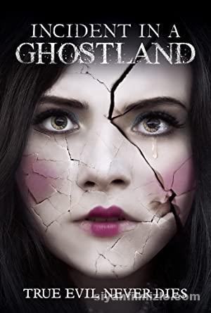 Hayaletler Diyarinda Bir Olay izle Incident in a Ghostland izle 2018