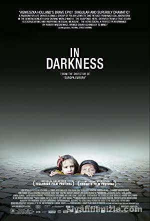 Karanlikta Kalanlar izle In Darkness izle 2011