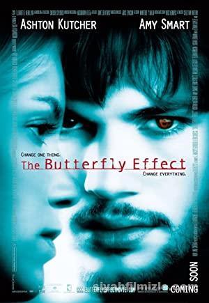 Kelebek Etkisi The Butterfly Effect 2004 izle