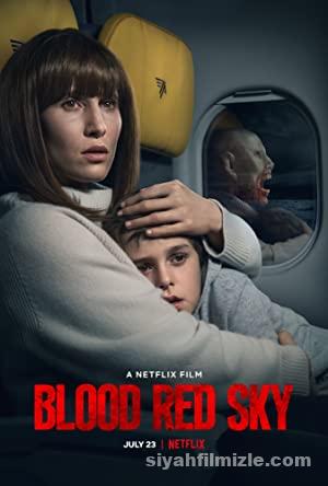 Kizil Gokler izle Blood Red Sky izle 2021