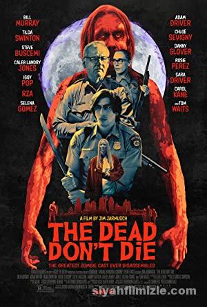 Oluler Olmez izle The Dead Don8217t Die izle 2019