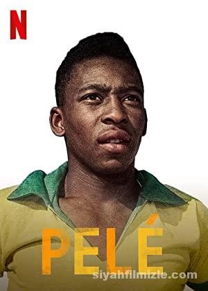 Pele 2021 Turkce DublajAltyazili izle