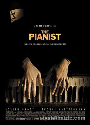 Piyanist 2002 Filmi Türkçe Dublaj Altyazılı Full izle