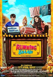 Running Shaadi 2017 Filmi Türkçe Dublaj Altyazılı Full izle