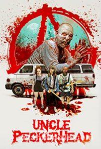 Uncle Peckerhead 2020 Filmi Türkçe Altyazılı Full izle