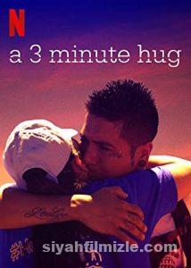 A 3 Minute Hug 2019 Filmi Türkçe Dublaj Altyazılı Full izle