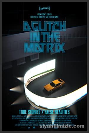 A Glitch in the Matrix 2021 Filmi Full izle