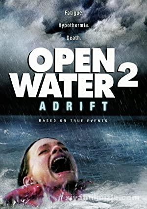 Acik Deniz 2 izle Open Water 2 Adrift izle 2006