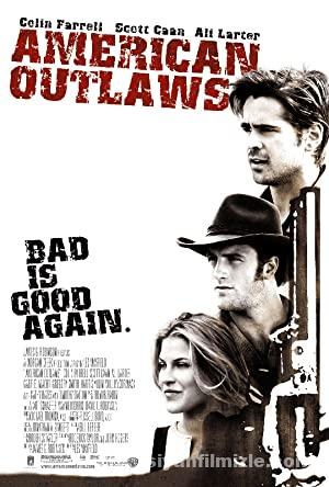 Amerikan Haydutlari American Outlaws 2001 Filmi Full HD izle