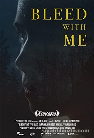 Bleed with Me 2020 Turkce Altyazili izle