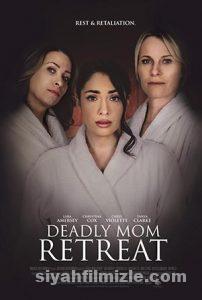 Deadly Mom Retreat 2021 Filmi Türkçe Dublaj Altyazılı izle