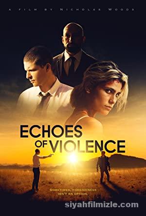 Echoes of Violence 2021 Turkce Altyazili izle