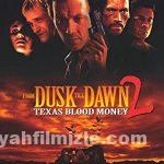 Gün Batımından Şafağa 2 1999 Filmi Türkçe Dublaj Full izle