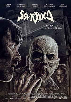 I Am Toxic izle Soy toxico izle 2021
