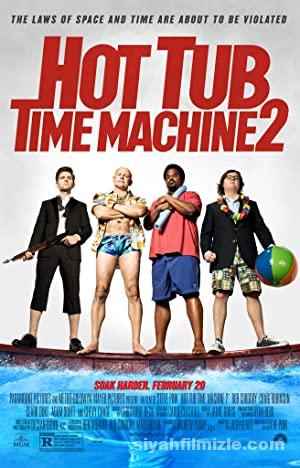 Jakuzi 2 Hot Tub Time Machine 2 2015 FULL HD izle
