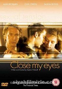 Kapat Gözlerimi (Close My Eyes) 1991 Türkçe Dublaj Full izle