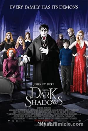 Karanlik Golgeler Dark Shadows 2012 FULL 720p izle