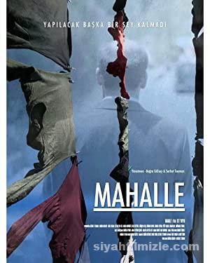 Mahalle izle 2017 Sansursuz