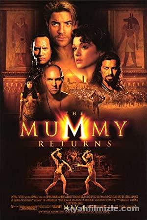 Mumya 2 The Mummy 2 Returns 2001 Filmi Full HD izle