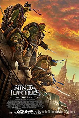 Ninja Kaplumbagalar 2 izle 2016 Full HD