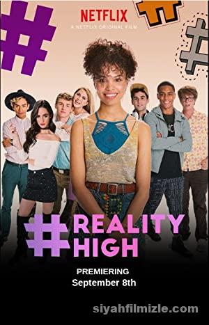 Realityhigh 2017 Filmi Full HD izle